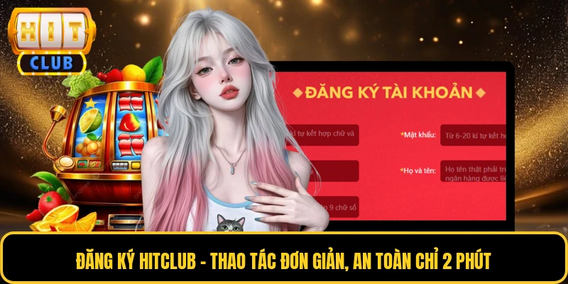 Đăng Ký HITCLUB
