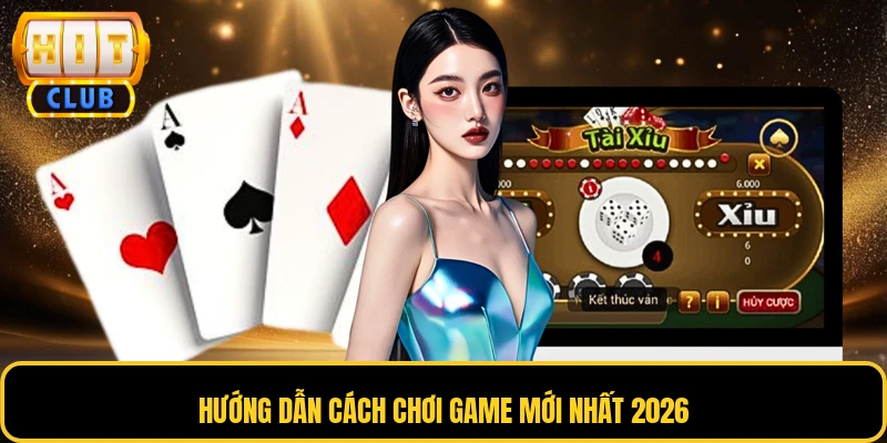 Tài Xỉu MD5 - Cược Xanh Chín, Thưởng Khủng Liền Tay 4 Hướng dẫn cách chơi game mới nhất 2026